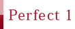Perfect 1